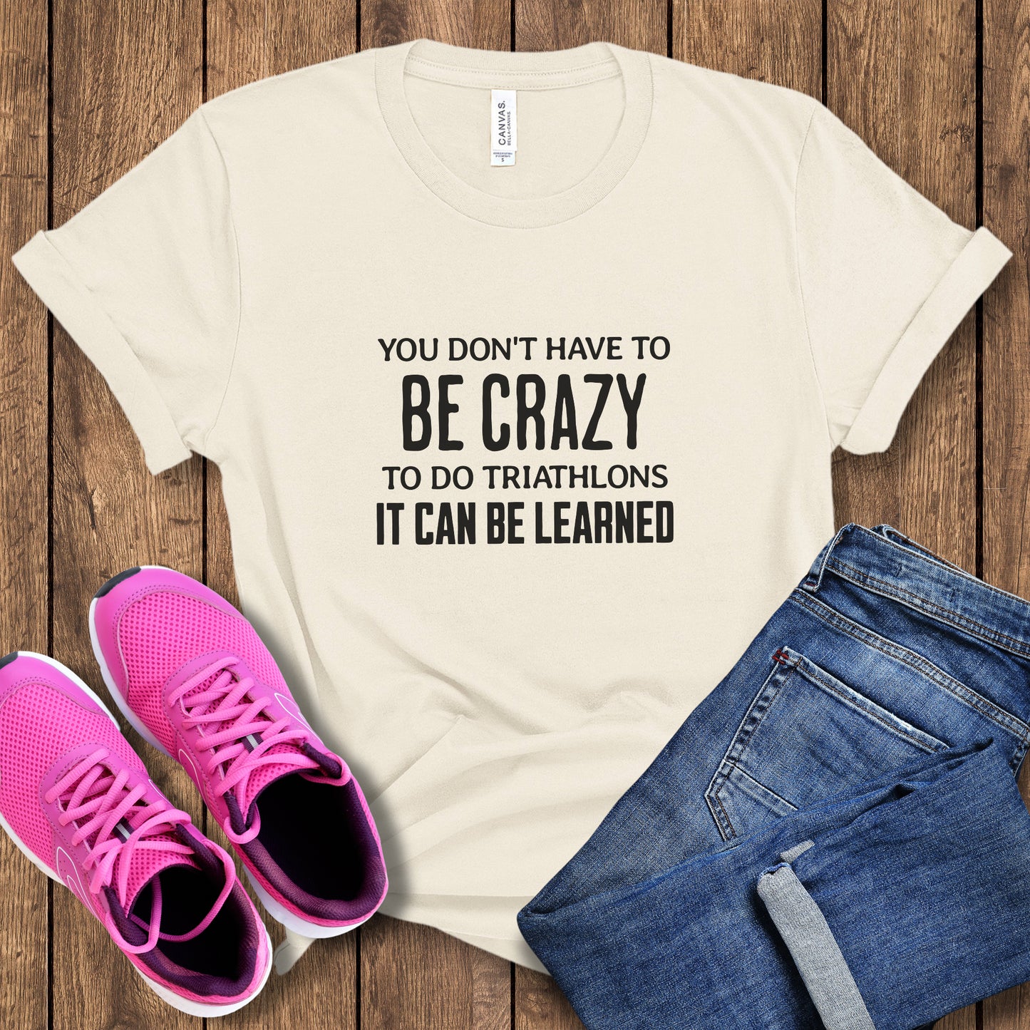 Be Crazy TRI Tee
