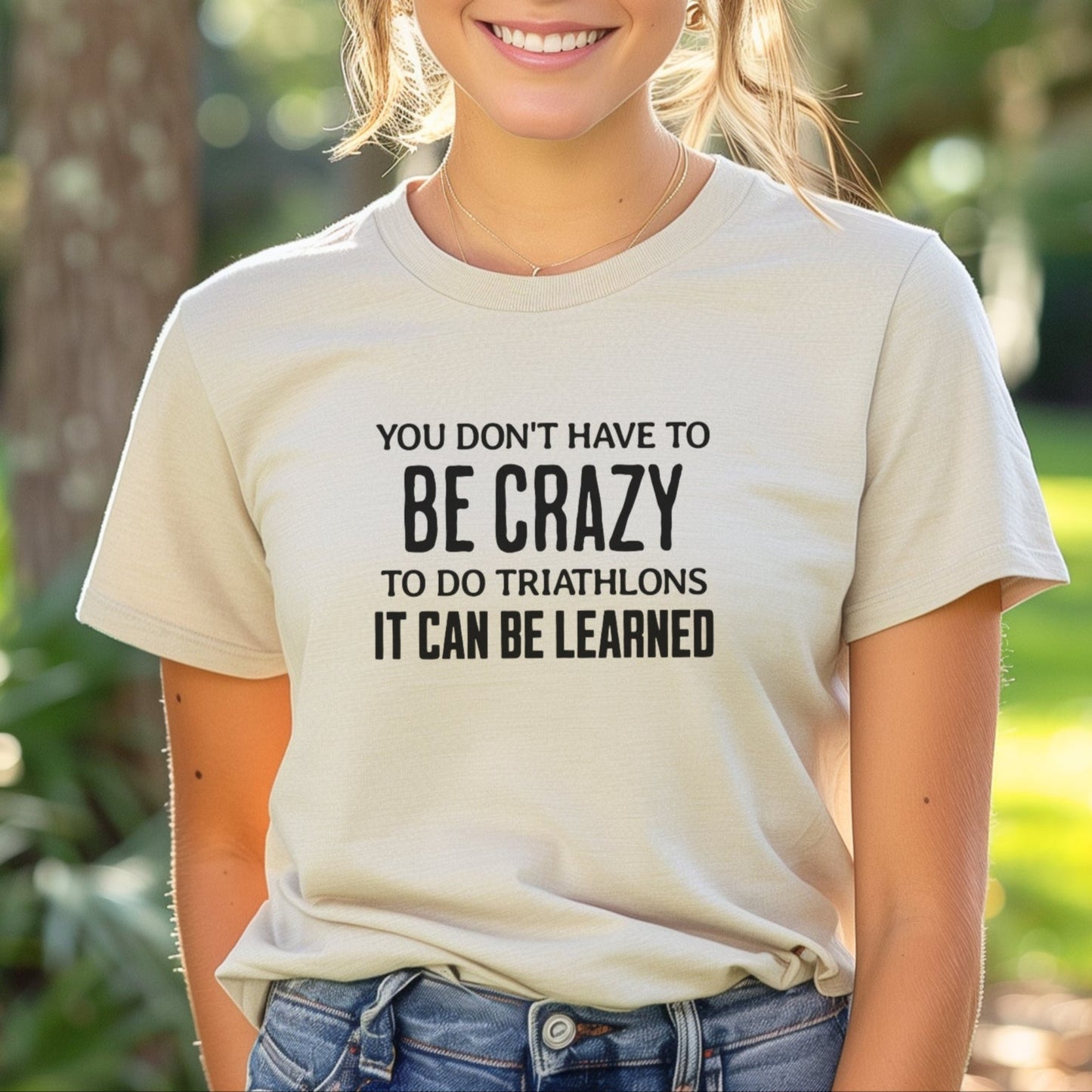 Be Crazy TRI Tee
