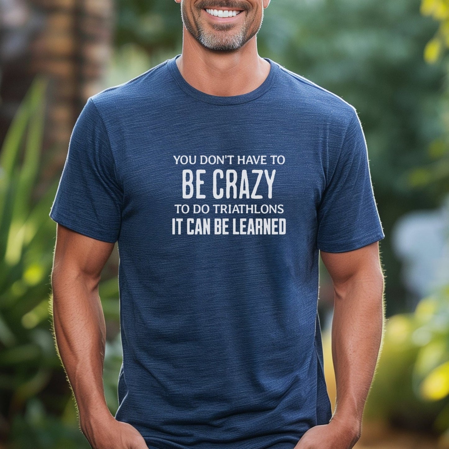 Be Crazy TRI Tee