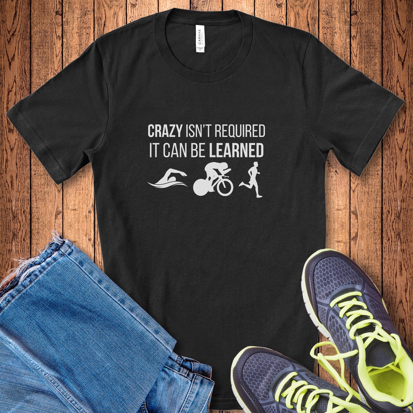 Crazy Can Be Learned Tee