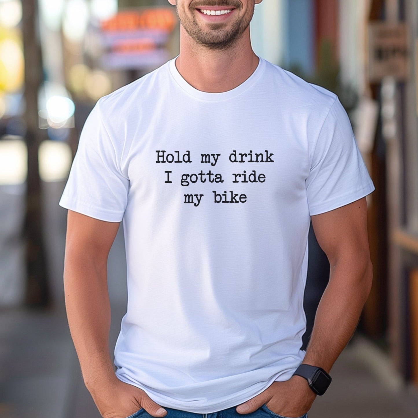 Hold My Drink - Gotta Ride Tee