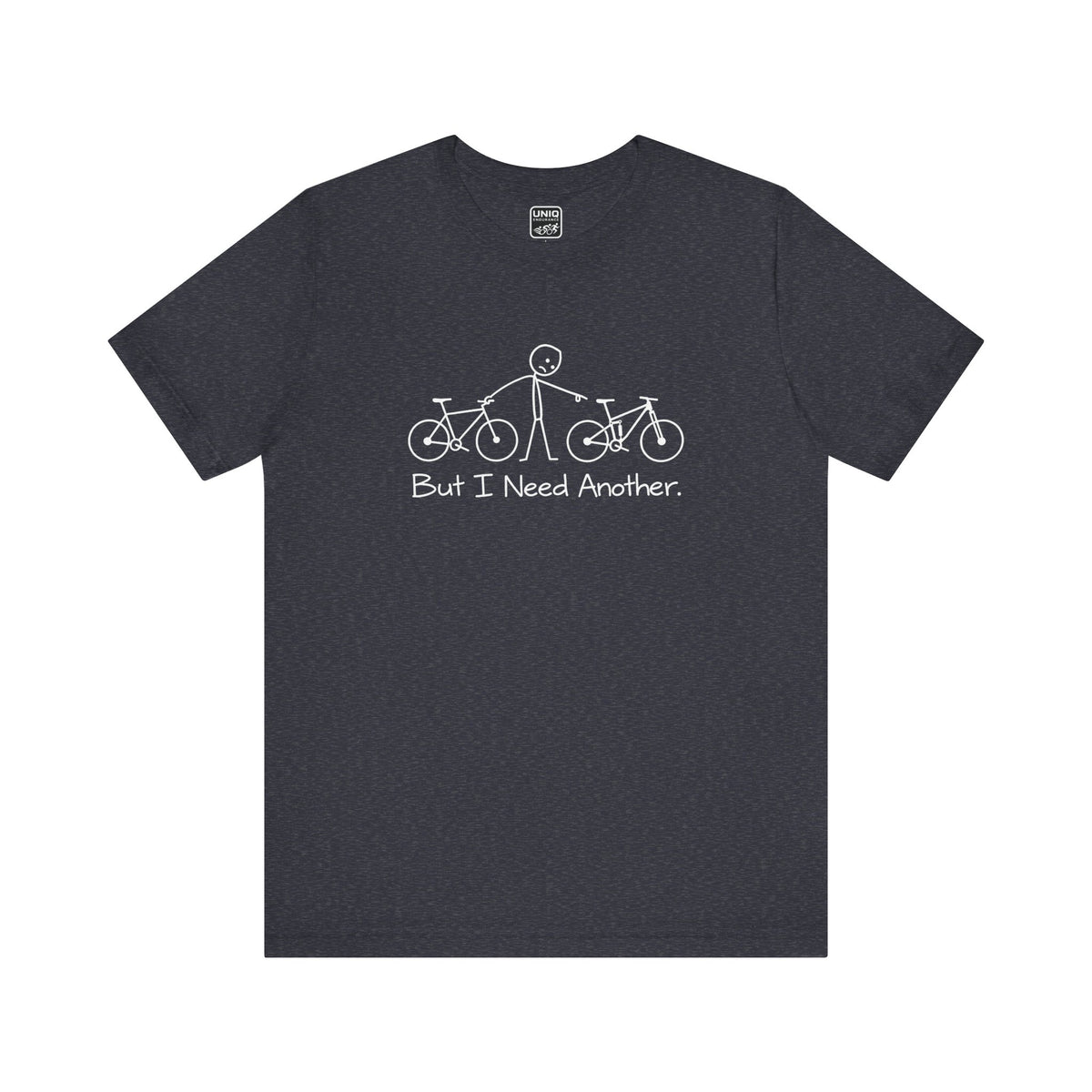 Need Another - MTB Tee