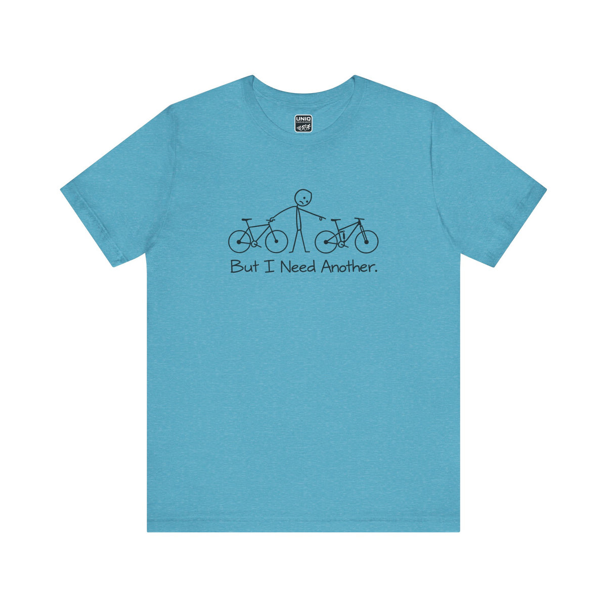 Need Another - MTB Tee