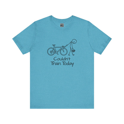 Couldn't Train Tee