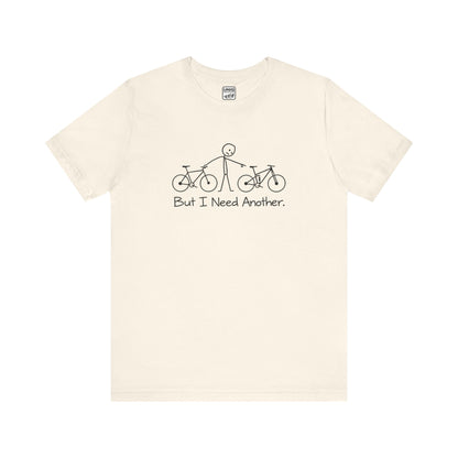 Need Another - MTB Tee