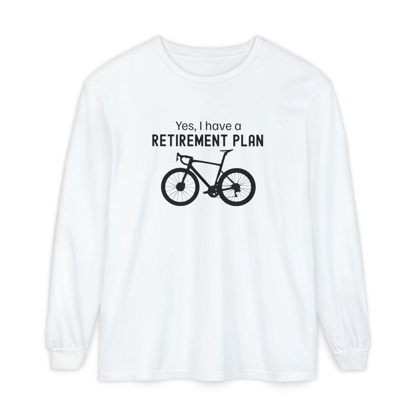 Retirement Plan Long Sleeve
