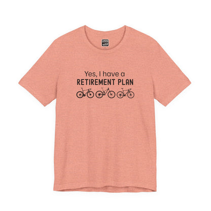 Retirement Plan Bikes Tee
