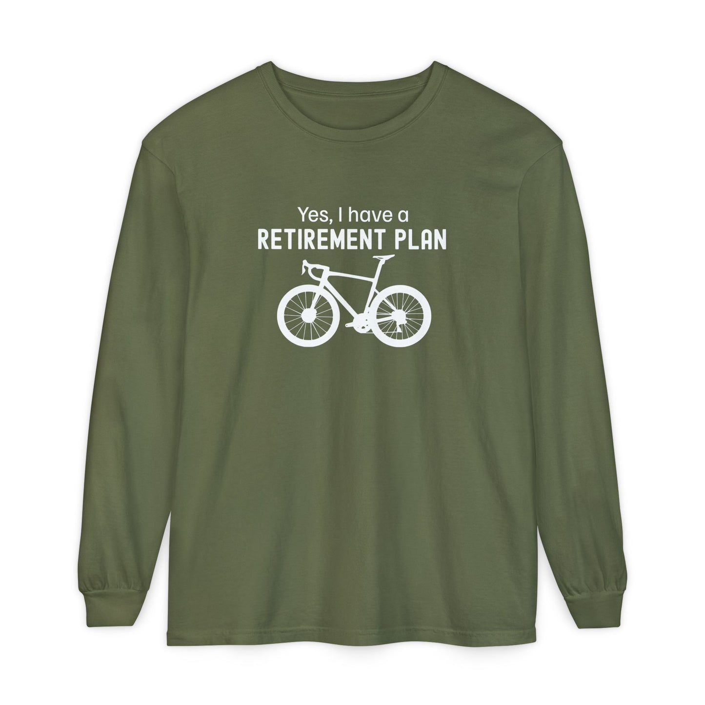 Retirement Plan Long Sleeve