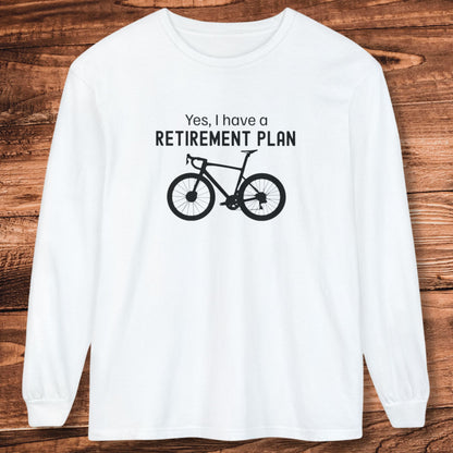 Retirement Plan Long Sleeve