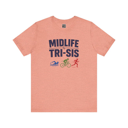 Midlife Tri-Sis Tee