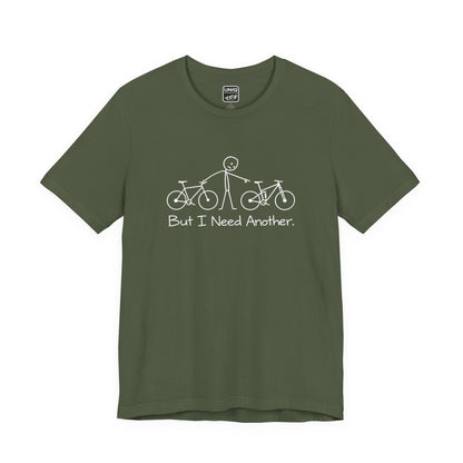 Need Another - MTB Tee