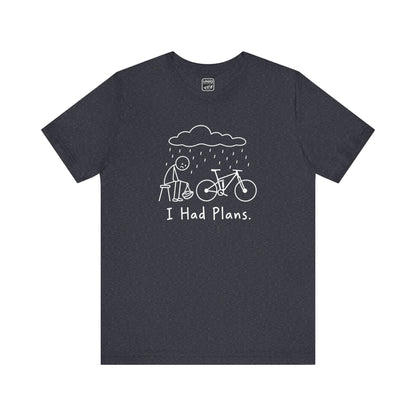 Had Plans MTB Tee