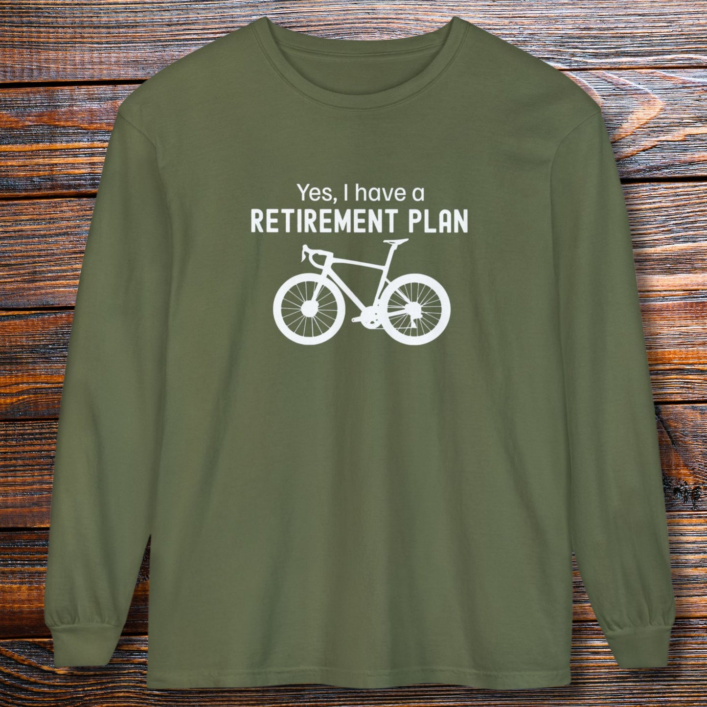 Retirement Plan Long Sleeve