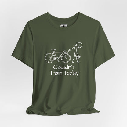 Couldn't Train Tee