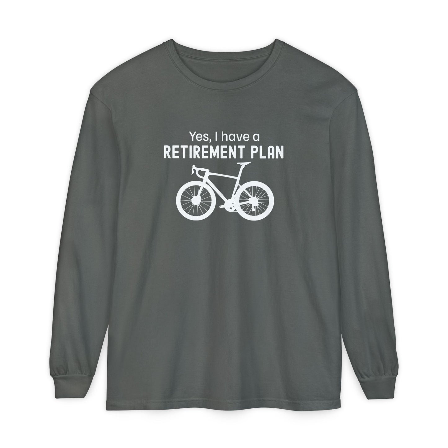 Retirement Plan Long Sleeve