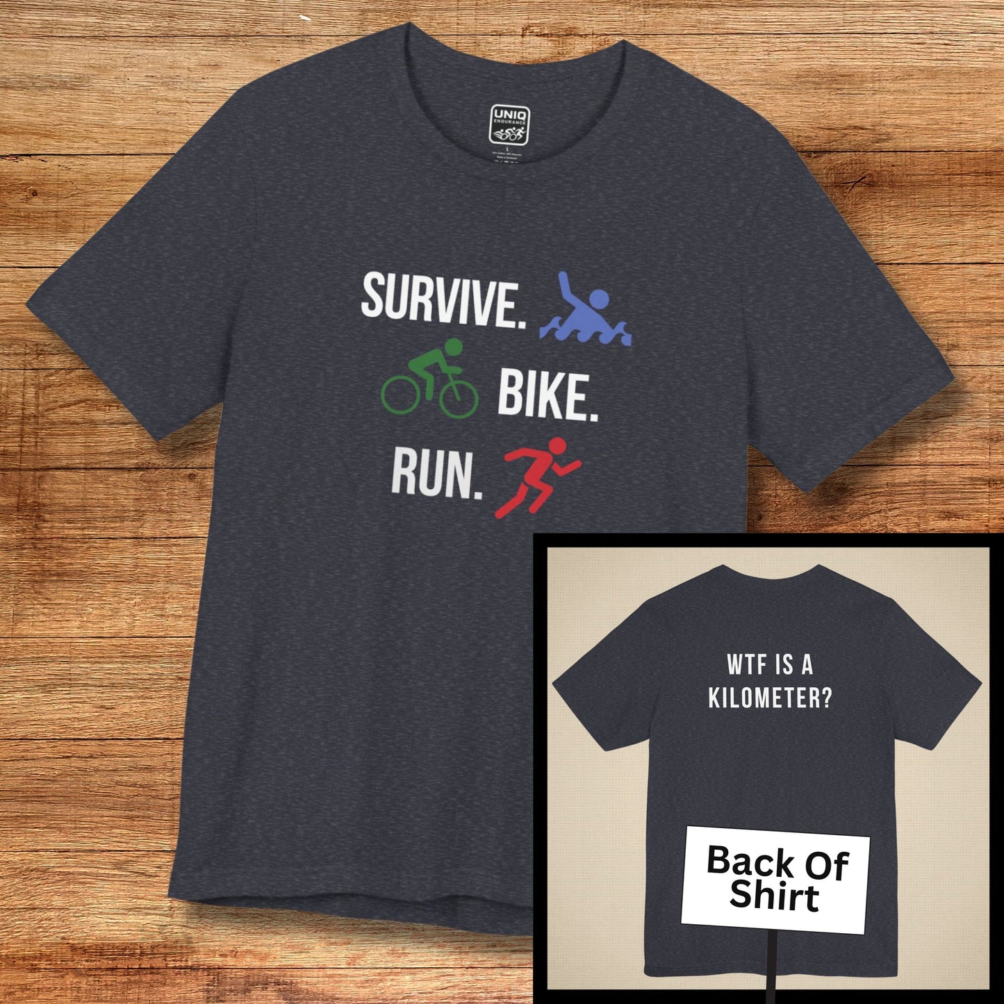 Survive Bike Run WTF Tee