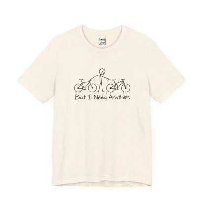 Need Another - MTB Tee