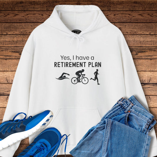 Retirement Plan TRI Hoodie