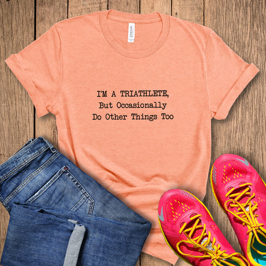 TRI & Other Things Tee