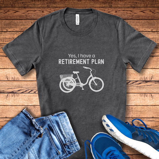 Retirement Plan Trike Tee