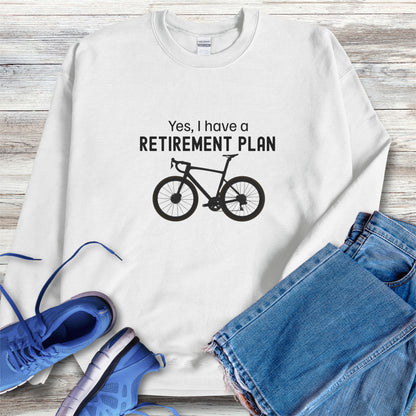 Retirement Plan Cycling Sweatshirt