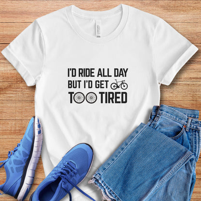 Too Tired Tee