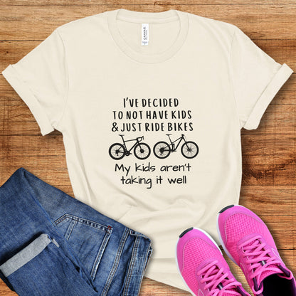Not Have Kids Tee