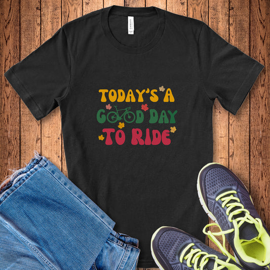 Fall Good Day To Ride Tee