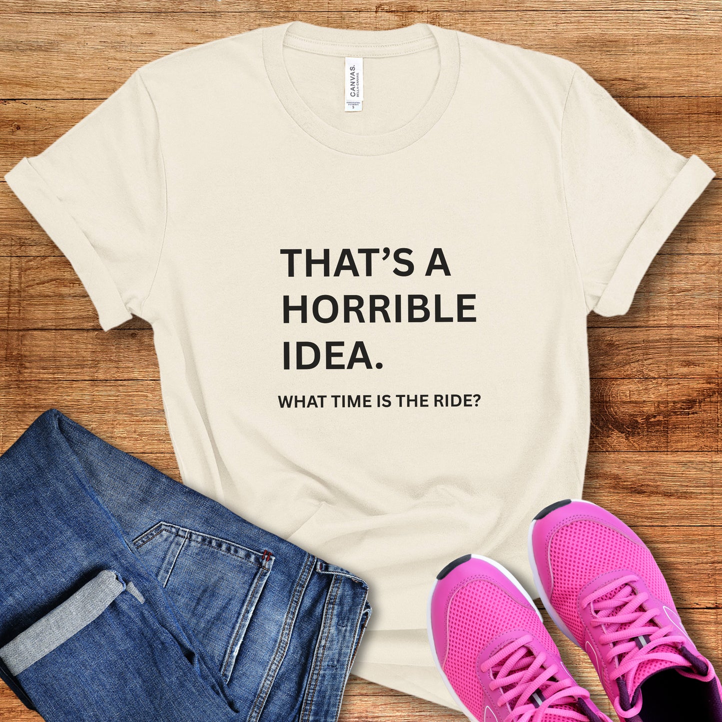 Horrible Idea Tee
