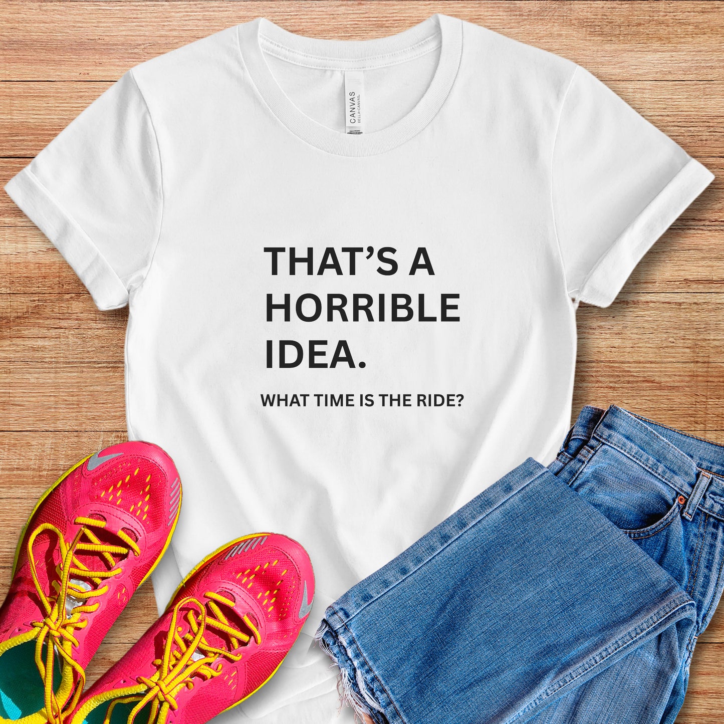 Horrible Idea Tee