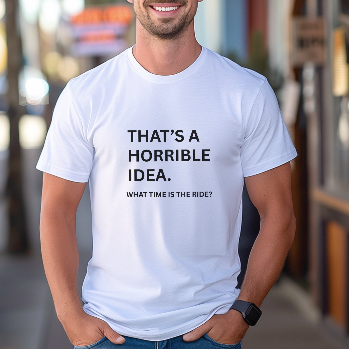 Horrible Idea Tee