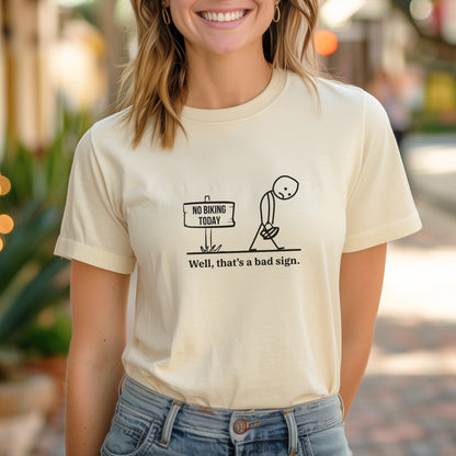 Biking Bad Sign Tee