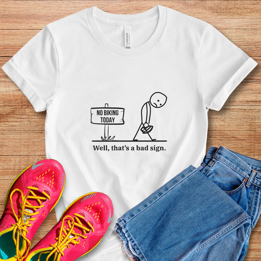 Biking Bad Sign Tee