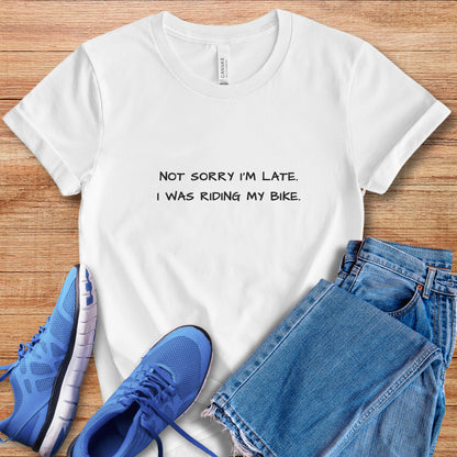 Not Sorry Biking Tee