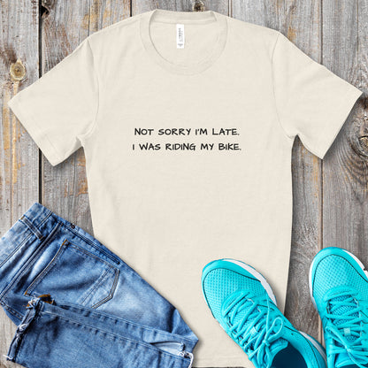 Not Sorry Biking Tee
