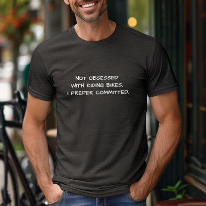 Not Obsessed Bikes Tee