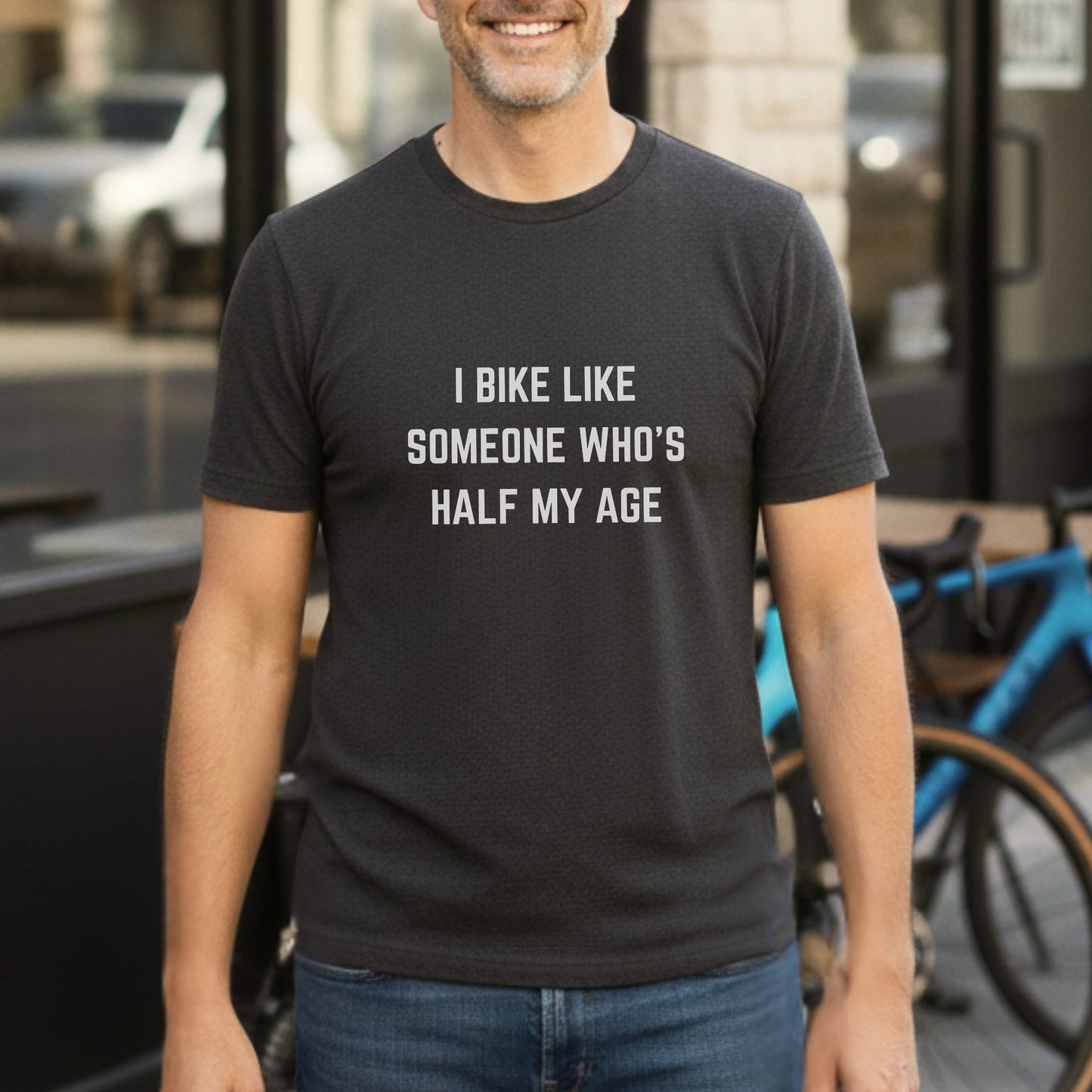 Bike Half My Age Tee