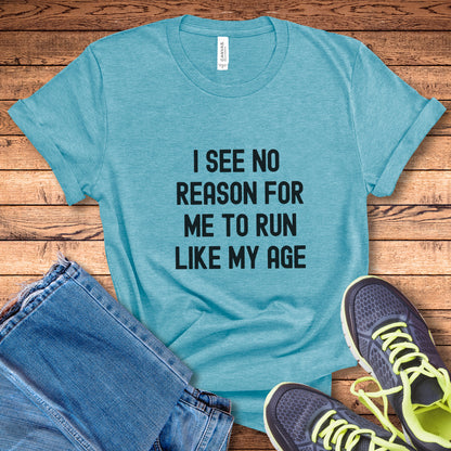 Run My Age Tee