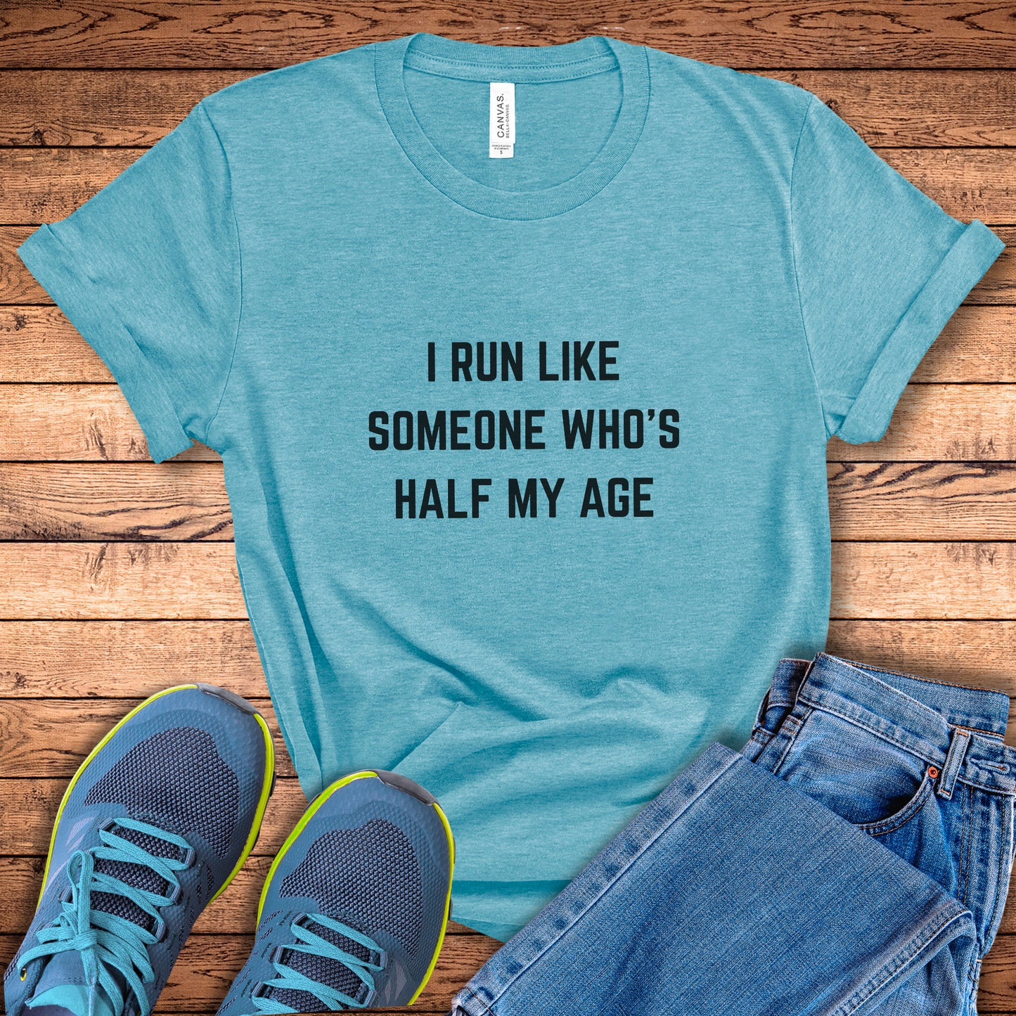 Run Half My Age Tee