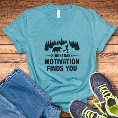 Motivation Finds You Run Tee