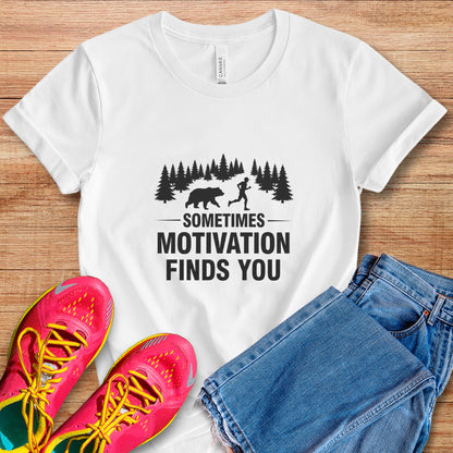 Motivation Finds You Run Tee