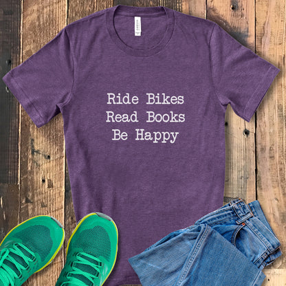 Bikes Books Happy Tee