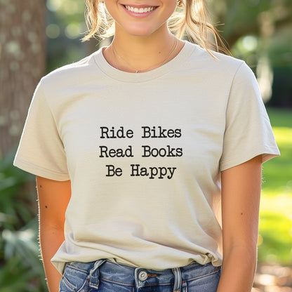 Bikes Books Happy Tee