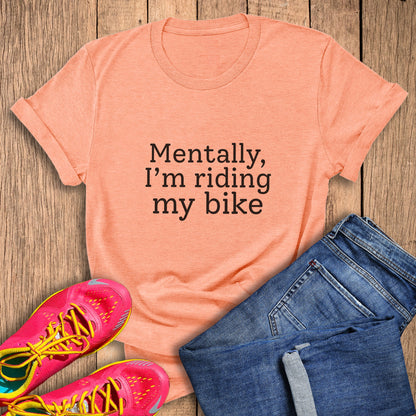 Mentally, Riding Tee