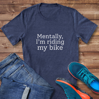 Mentally, Riding Tee