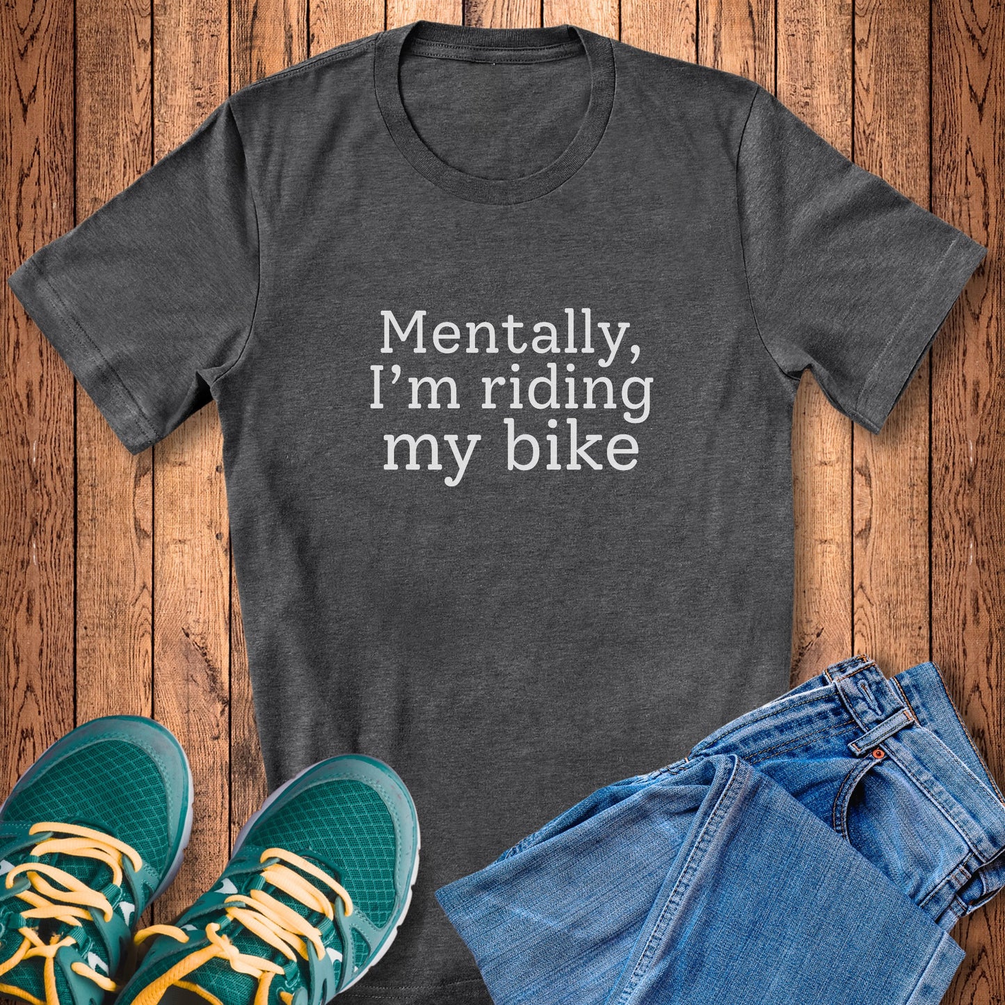 Mentally, Riding Tee