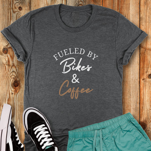 Fueled By Bikes & Coffee Tee