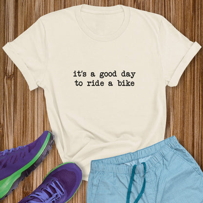 Good Day To Ride Tee