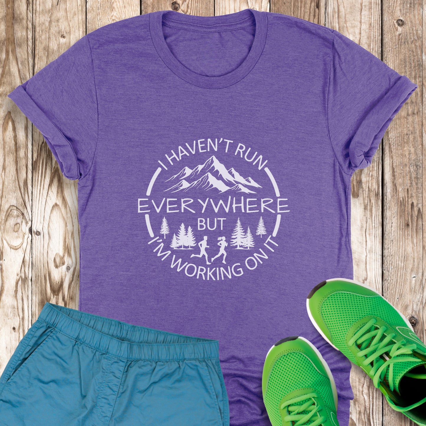 Haven't Run Everywhere Tee