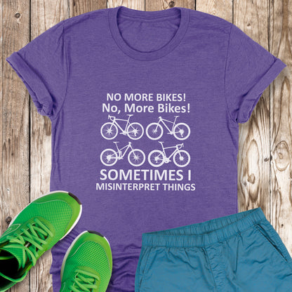 No, More Bikes! Tee